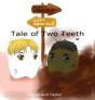 Tale Of Two Teeth - Preview