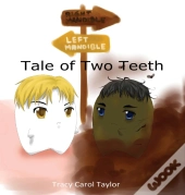 Tale Of Two Teeth