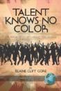 Talent Knows No Color - Preview