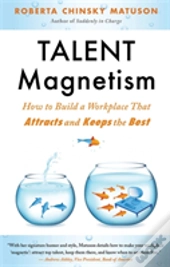 Talent Magnetism