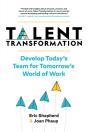 Talent Transformation: Develop Today'S T - Preview