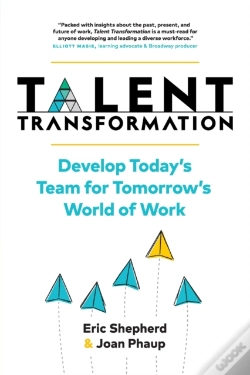 Capa do artigo Talent Transformation: Develop Today'S T