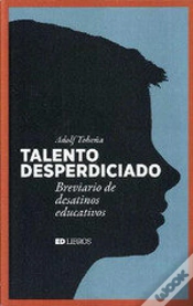 Capa do artigo Talento Desperdiciado