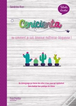 Capa do artigo Talents D'École ; Cenicienta, Histoire D'Un Blog