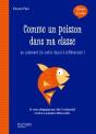 Talents D'École ; Comme Un Poisson Dans Ma Classe ; Ou Comment J'Ai Enfin Réussi À Différencier ! (Édition 2019) - Preview