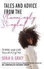 Tales And Advice From The Stunningly Single! - Preview