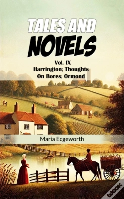 Capa do artigo Tales And Novels Vol. Ix Harrington; Thoughts On Bores; Ormond