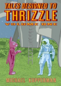 Tales Designed To Thrizzle - Preview