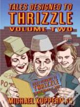 Tales Designed To Thrizzle Vol.2