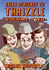 Tales Designed To Thrizzle Vol.2