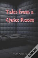 Tales From A Quiet Room
