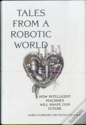 Tales From A Robotic World