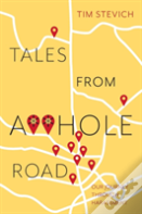 Tales From A**Hole Road