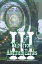 Tales From Alternate Earths Volume Iii - Preview
