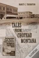Tales From Choteau Montana