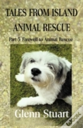 Tales From Island Animal Rescue