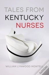 Tales From Kentucky Nurses