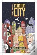 Tales From Phantom City