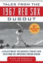 Tales From The 1967 Red Sox - Preview