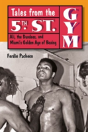 Tales From The 5th Street Gym - Preview