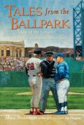 Tales From The Ballpark