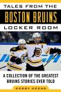 Tales From The Boston Bruins Locker Room - Preview
