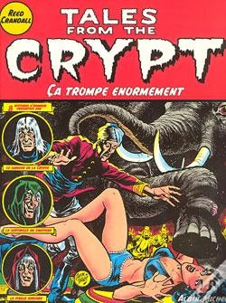 Capa do artigo Tales From The Crypt T.10; Ca Trompe Enormement