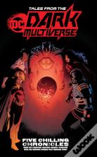 Tales From The Dc Dark Multiverse