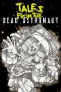 Tales From The Dead Astronaut - Preview