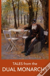 Capa do artigo Tales From The Dual Monarchy