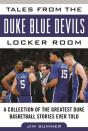 Tales From The Duke Blue Devils Locker Room - Preview