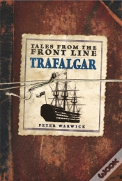 Capa do artigo Tales From The Front Line: Trafalgar