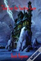Tales From The Haunting House