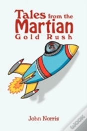 Capa do artigo Tales From The Martian Gold Rush