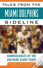 Capa do artigo Tales From The Miami Dolphins Sideline