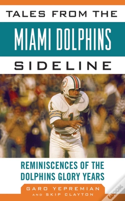 Capa do artigo Tales From The Miami Dolphins Sideline