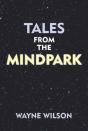 Tales From The Mindpark - Preview