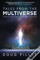 Tales From The Multiverse