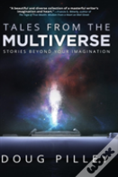 Tales From The Multiverse