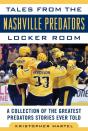 Tales From The Nashville Predators Locker Room - Preview
