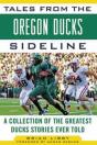 Tales From The Oregon Ducks Sideline - Preview