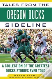 Tales From The Oregon Ducks Sideline