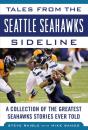 Tales From The Seattle Seahawks Sideline - Preview