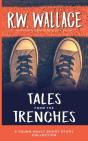 Tales From The Trenches - Preview