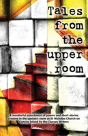 Tales From The Upper Room - Preview