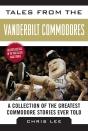 Tales From The Vanderbilt Commodores - Preview