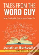Tales From The Word Guy