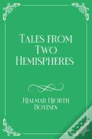Tales From Two Hemispheres