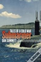 Tales Of A Cold War Submariner