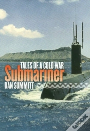 Capa do artigo Tales Of A Cold War Submariner